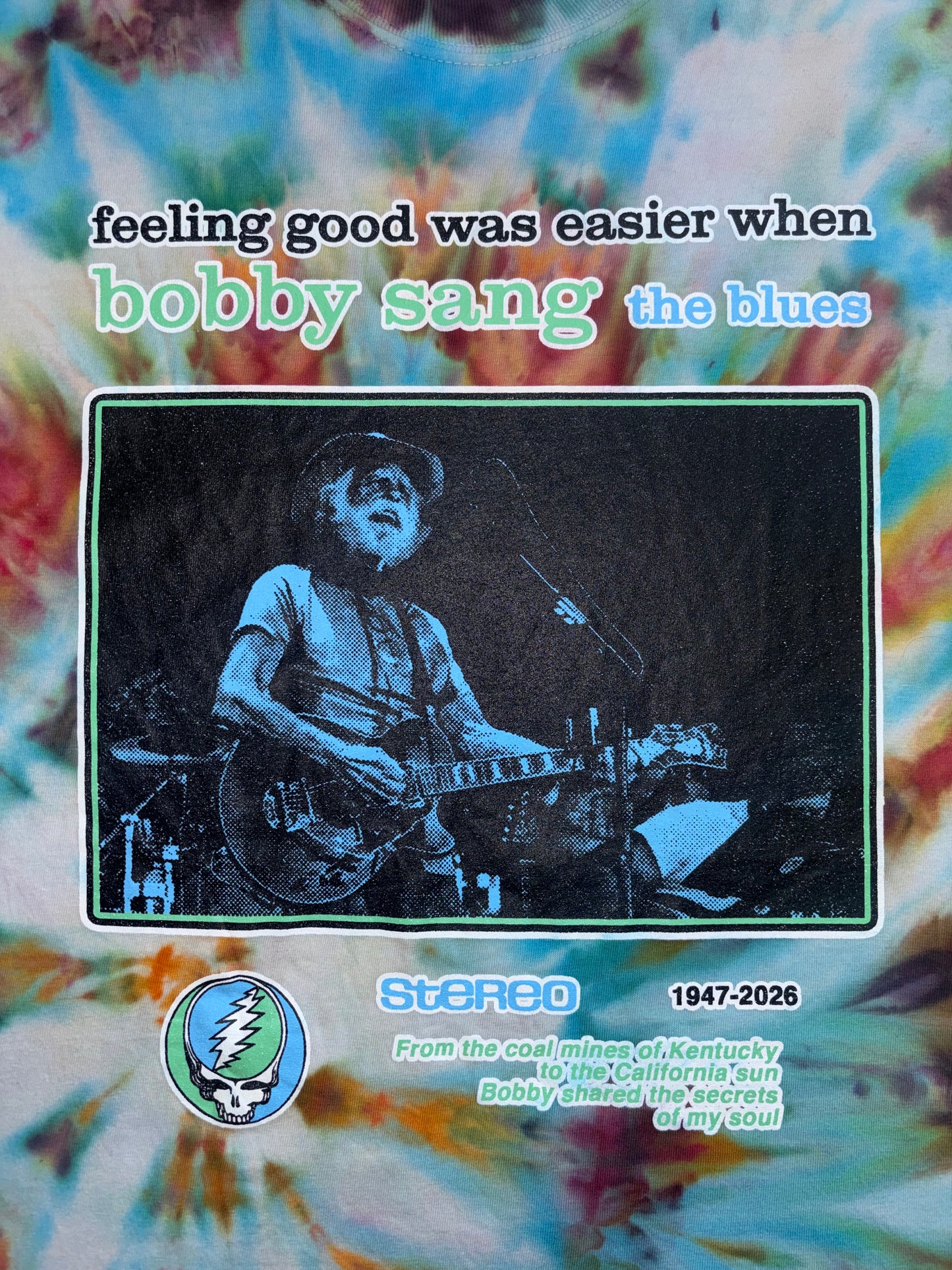 Bobby sang the blues tie-dyed t-shirt